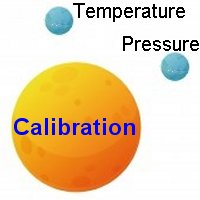 Calibration, pressure and temperature are inter-related.